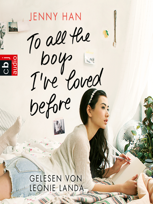 Title details for To all the boys I've loved before by Jenny Han - Wait list